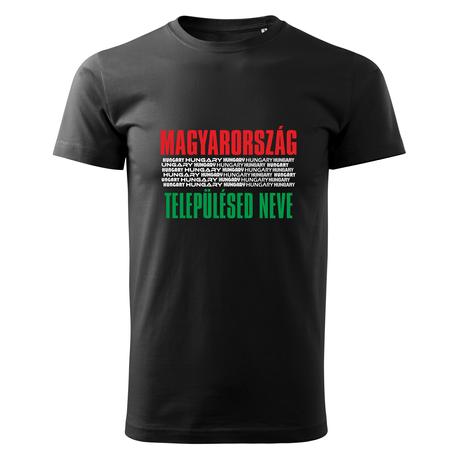 Magyarország és a településed neve feliratos fekete póló, XS - 5XL